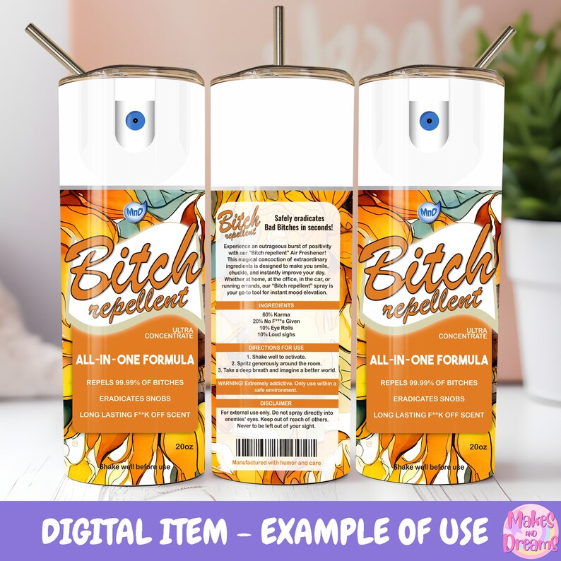 Bitch Repellent Spray Sunflowers Tumbler Wrap Sublimation Image 20oz ...