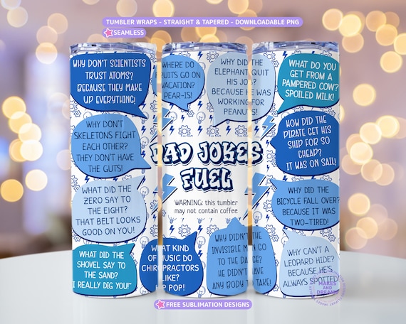 Dad Jokes Fuel Fathers Day Tumbler Wrap 20ozs skinny sublimation designs Funny Tumbler Wrap Sarcastic Dad Jokes Father's Day Dad Tumbler PNG