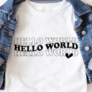 Hello World SVG PNG PDF, Hello World Koszulka SVG Pliki Cricut, Dziecko SVG, Noworodek SVG, Dziewczynka SVG, Natychmiastowe pobieranie