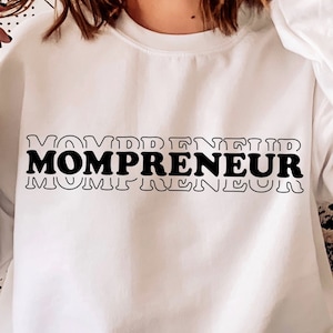 Mompreneur SVG PNG PDF, Mom Entrepreneur, Business Mom, Mom Hustler, Mom Shirt Svg, Svg Files For Cricut, Business Mama svg