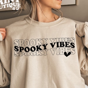 Spooky Vibes SVG PNG PDF, Love Spooky Vibes Svg, Spooky Vibes Shirt Svg, Shirt Cricut, Spooky Vibes Cut File, Svg For Shirts