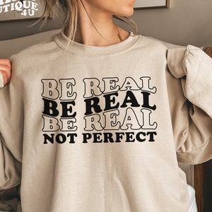 Seja real, não perfeito SVG, SVG inspirador, amor próprio Svg, citação positiva Svg, seja real Svg, você é suficiente Svg, camisa Svg para meninas