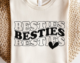 Besties SVG File Digital Download, Best Friends Cut File for Cricut, Friendship Cutting File, Besties Shirt SVG Design for Best Friends