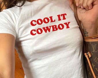 Cool It Cowboy Baby Tee, Funny Western Y2K Shirt, Country Concert Coquette Aesthetic Baby Tee, Gift For Cowgirl