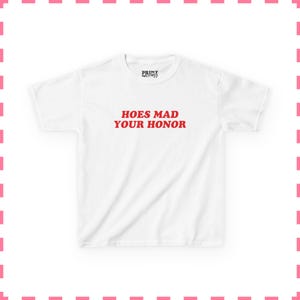 Hoes Mad Your Honor Baby Tee | Funny Y2K Graphic Crop Top | Coquette Sassy Retro T-Shirt | Aesthetic Statement Tee for Women White