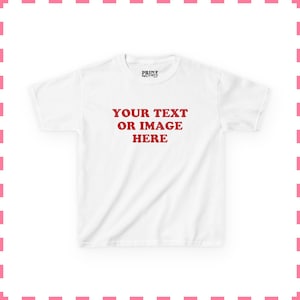 Custom Baby Tee, Custom Text or Photo Baby Tee, Personalized Classic Baby Tee, ANY Text or Image, Personalization Y2K Baby Tee image 2
