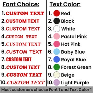 May include: An image with two columns of text. The left column lists ten font choices, each with the words "CUSTOM TEXT" in a different font style. The right column lists ten text color options, including red, black, white, and pink.