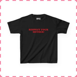 T-shirt bébé Respectez votre mère, chemise maman amusante, haut court rétro de l'an 2000, t-shirt graphique impertinent, cadeau de fête des mères pour elle Black