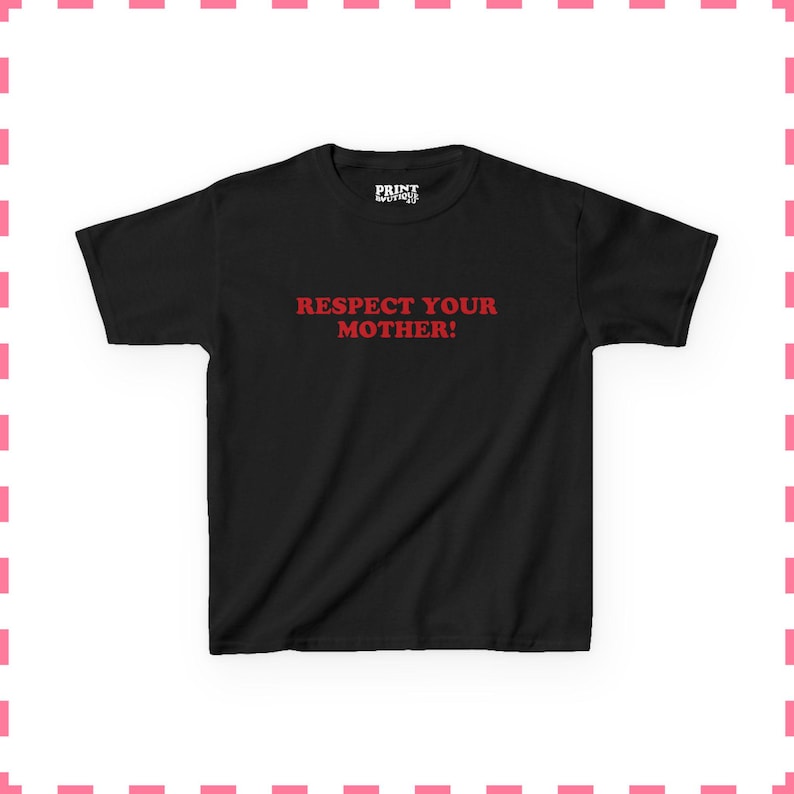 T-shirt bébé Respectez votre mère, chemise maman amusante, haut court rétro de l'an 2000, t-shirt graphique impertinent, cadeau de fête des mères pour elle Black
