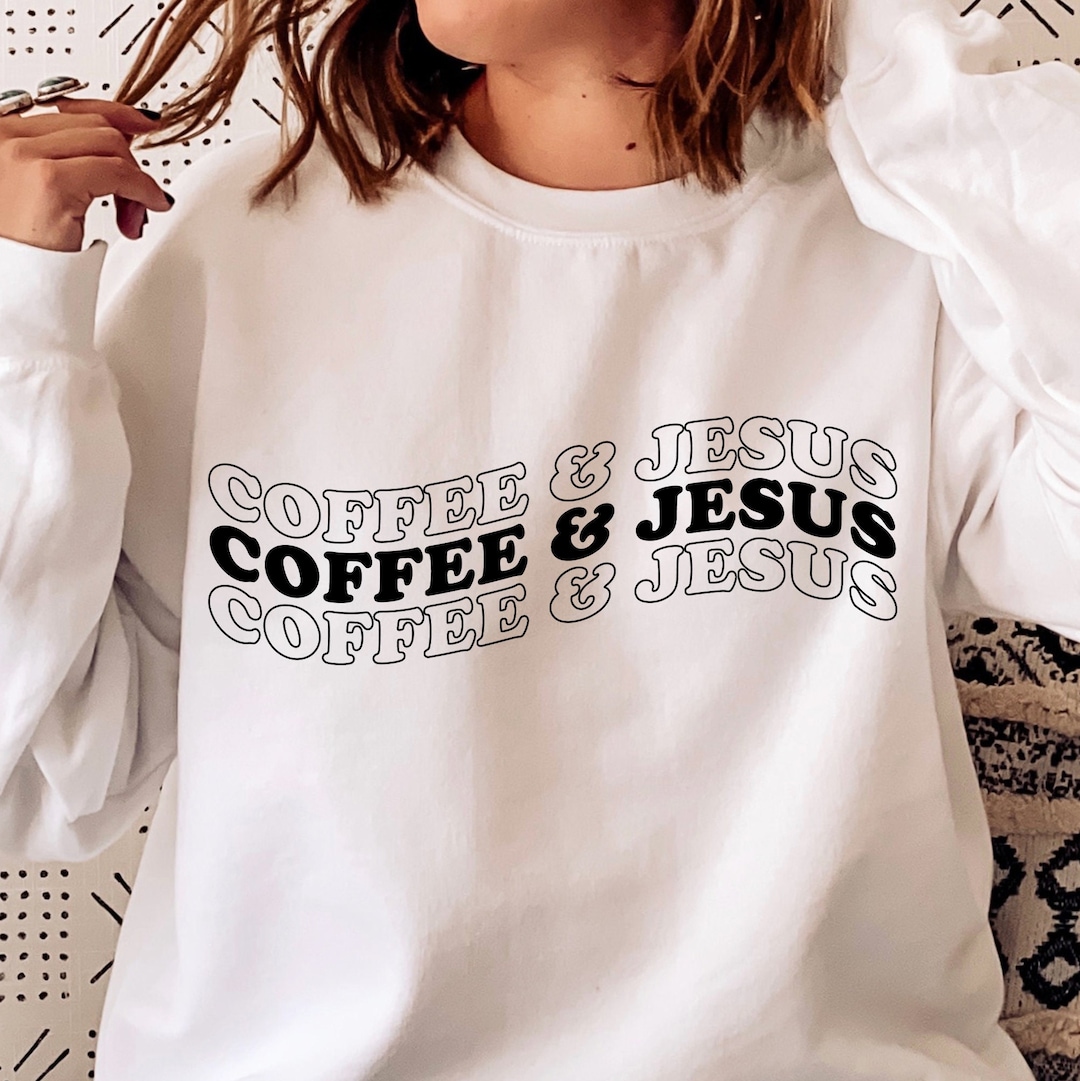 Coffee and Jesus SVG PNG PDF, Coffee Svg, Christian Svg, Jesus Svg