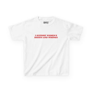 I Support Women's Rights And Wrongs Baby Tee, Feminism Baby Tee Shirt, Y2K Retro Baby Tee, Funny Feminist T Shirt, Women Shirt image 3