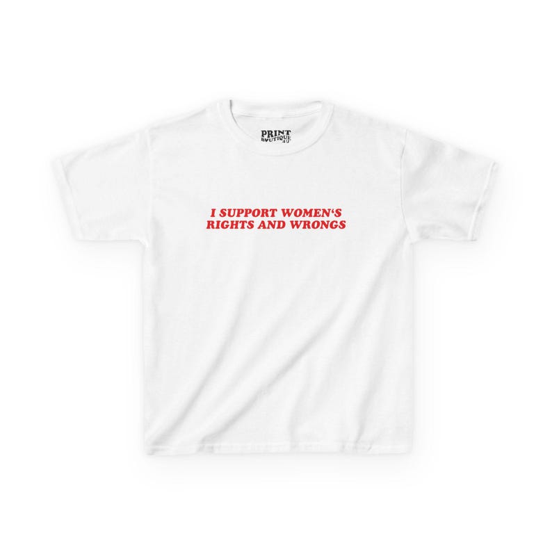 I Support Women's Rights And Wrongs Baby Tee, Feminism Baby Tee Shirt, Y2K Retro Baby Tee, Funny Feminist T Shirt, Women Shirt image 3