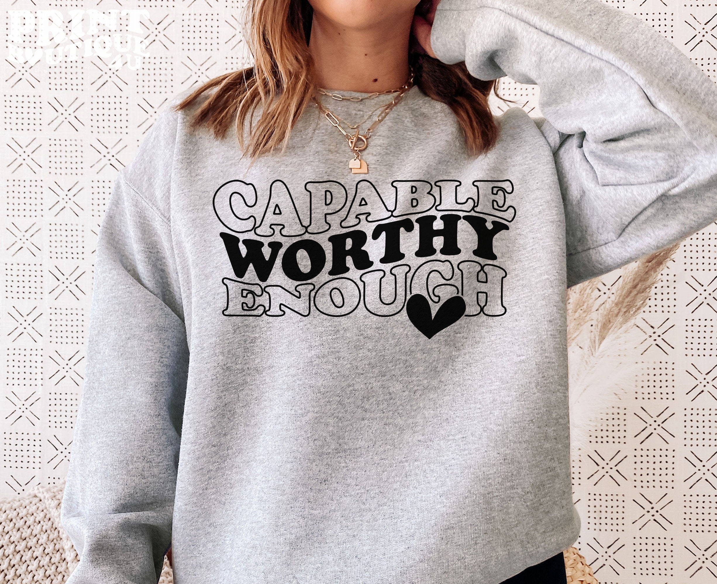 Self Love SVG PNG PDF, Capable Worthy Enough Svg, Capable Svg, Worthy Svg, I Am Enough Svg, Instant Download, Inspirational Shirt Svg