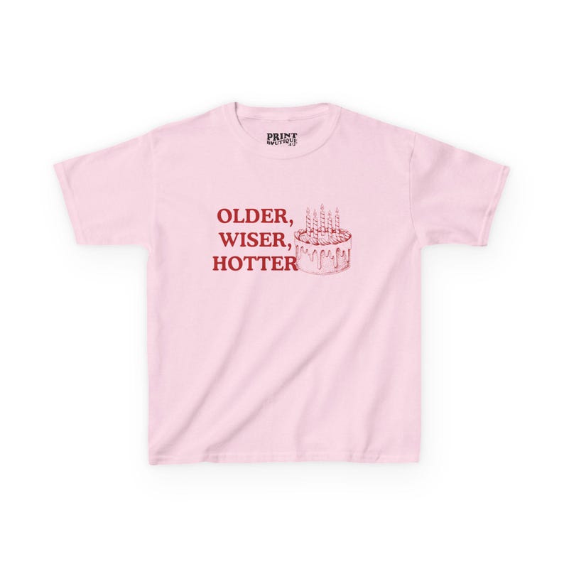 Retro Birthday Baby Tee, Vintage Birthday Cake Shirt, Older Wiser Hotter Top, Birthday Girl Graphic Tee, Y2K Baby TShirt, Cute Aesthetic Tee Light Pink