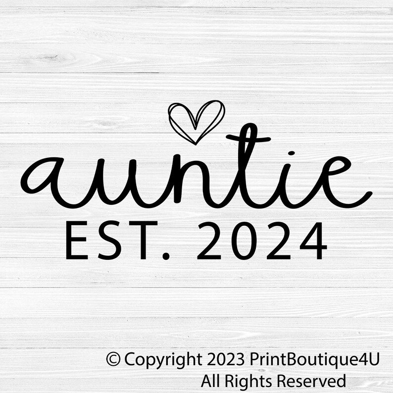 Auntie Est 2024 SVG PNG PDF Promoted to Auntie Svg Auntie Etsy UK