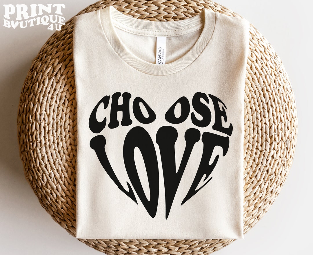 Choose Love SVG PNG PDF, Heart Shape Design Cricut, Svg Files for ...