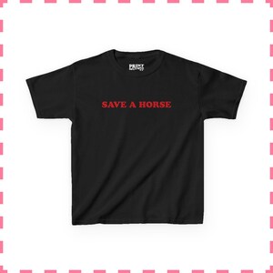 Save A Horse Baby Tee, Rodeo Cowgirl Shirt, Cowboy Tee, Horse Lover Gift, Western Shirt, Funny Western shirt, Country Gift For Her Black