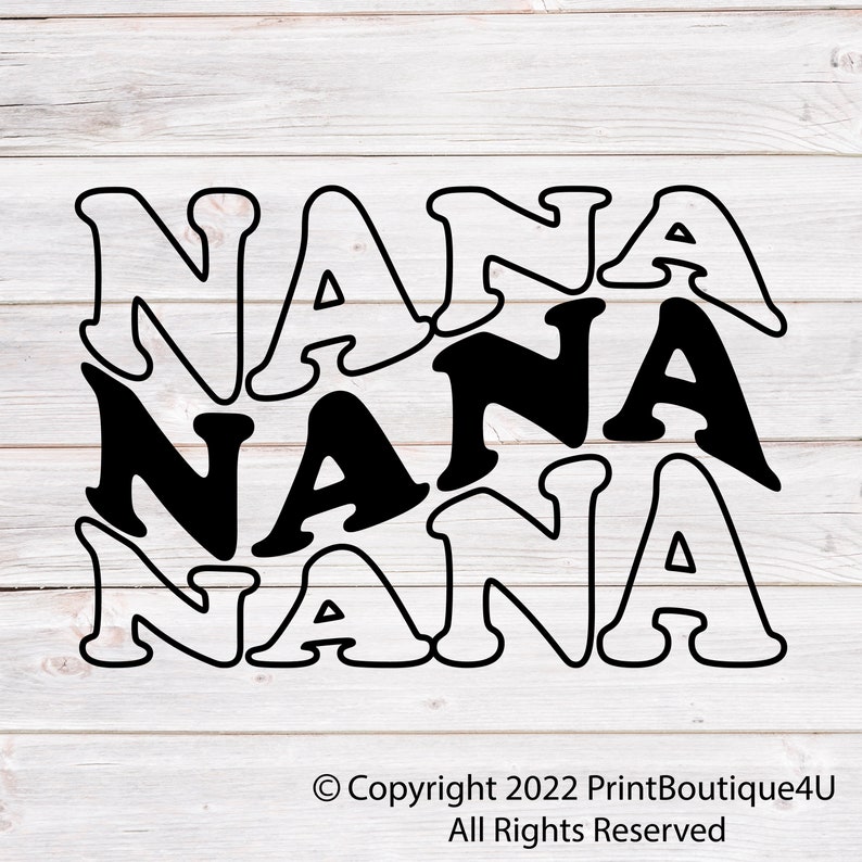 Nana SVG File Instant Download Nana Cut File for Cricut Nana - Etsy