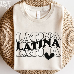 Latina SVG File Instant Download, Spanish svg, Mexican svg, puerto rican svg, Latina Proud svg, Latina Shirt Cut File, Digital Download