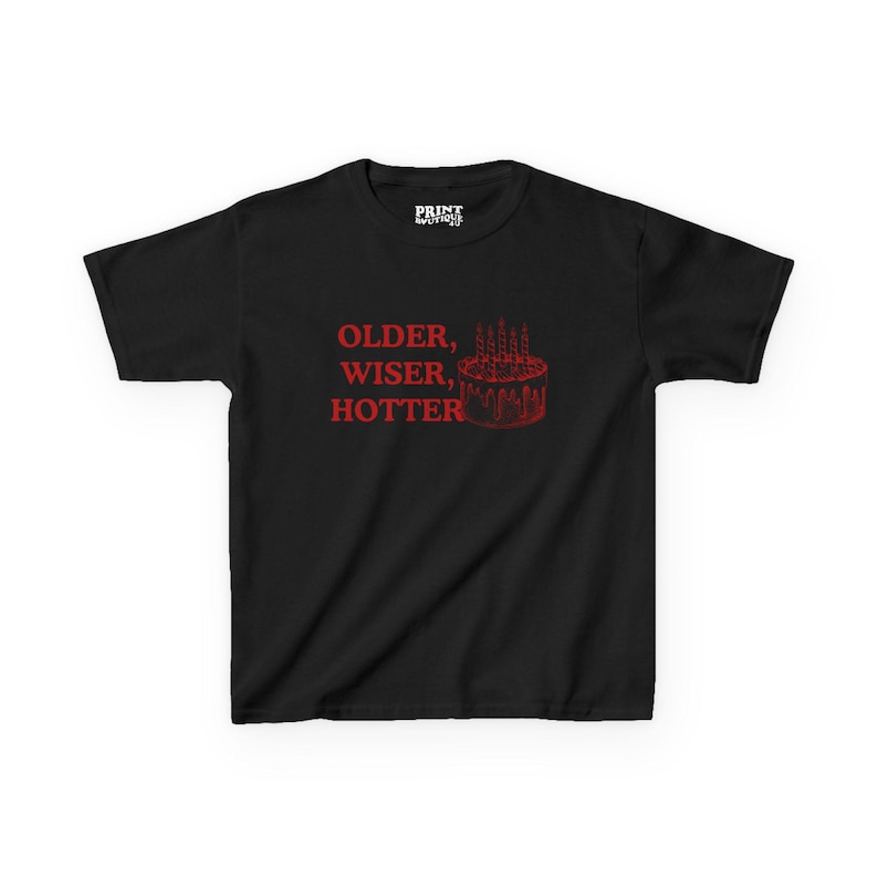 Retro Birthday Baby Tee, Vintage Birthday Cake Shirt, Older Wiser Hotter Top, Birthday Girl Graphic Tee, Y2K Baby TShirt, Cute Aesthetic Tee Black