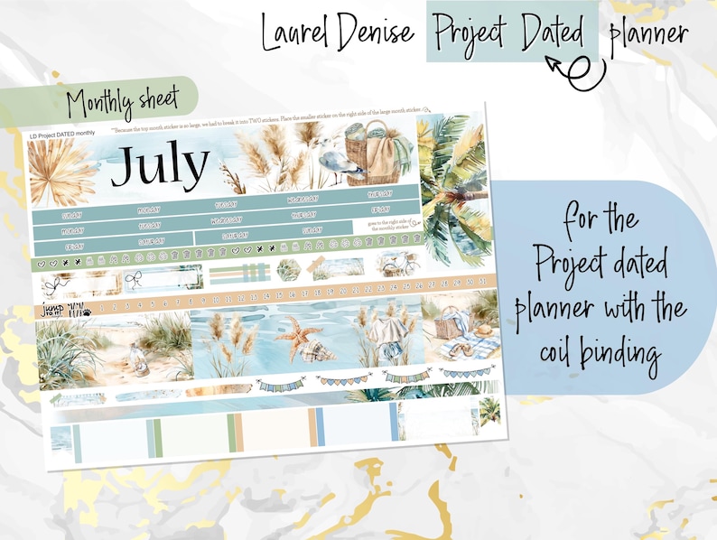 May include: A monthly planner sheet for July with a beach theme. The sheet features a watercolor illustration of palm trees, seashells, and sand. The text "July" is written in a large, bold font. The sheet is designed for use with a project dated planner with coil binding.