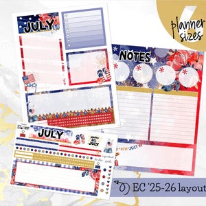 May include: A collection of planner stickers and inserts with a patriotic theme. The designs feature red, white, and blue colors, with July and 4th of July text. The set includes various layouts, including notes sections and to-do lists. The text "Planner sizes" and "EC '25-26 layout" are also visible.
