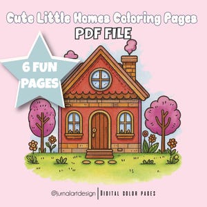 Cute Little Homes Coloring Pages | 6-Page Cute PDF Coloring Book | Digital Download for Kids & Adults