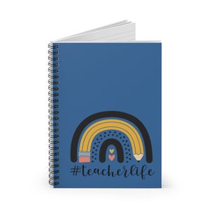 Teacher Life Pencil Rainbow Spiral Notebook - Ruled Line
