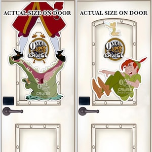 May include: Door decals featuring characters from Peter Pan. One shows Captain Hook and a crocodile, the other Peter Pan and Tinkerbell. Each decal has the text "ONCE UPON A CRUISE" and "Art & Designs". The decals are designed to be the actual size on a door.