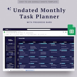 May include: A Google Sheets template for an undated monthly task planner with progress bars. The template has a dark blue background with light blue progress bars. The template includes a calendar, a to-do list, and a section for customizing the planner.