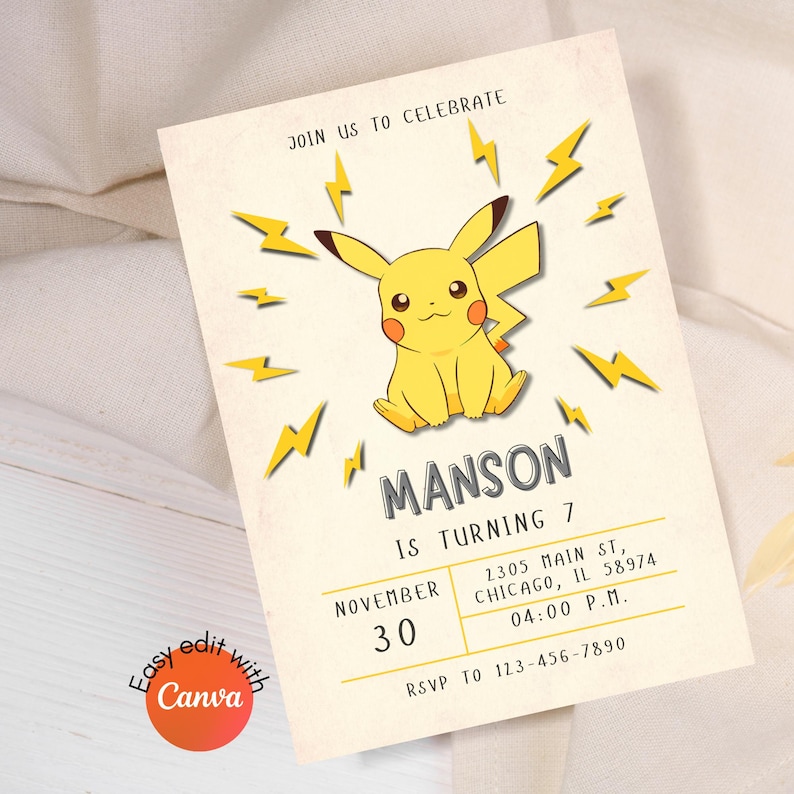May include: A yellow Pikachu cartoon character with lightning bolts around it. The text "JOIN US TO CELEBRATE" is at the top of the invitation. The text "MANSON IS TURNING 7" is in the center of the invitation. The text "NOVEMBER 30" is in the lower left corner of the invitation. The text "2305 MAIN ST, CHICAGO, IL 58974" is in the lower right corner of the invitation. The text "04:00 P.M." is below the address. The text "RSVP TO 123-456-7890" is at the bottom of the invitation.