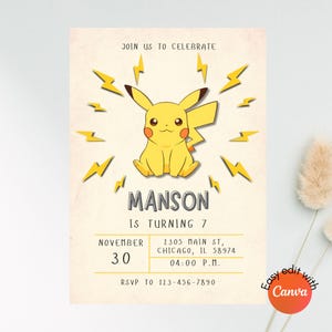 May include: A yellow Pikachu cartoon character with lightning bolts around it. The text "JOIN US TO CELEBRATE" is at the top of the invitation. The text "MANSON IS TURNING 7" is in the center of the invitation. The text "NOVEMBER 30" is on the left side of the invitation. The text "2305 MAIN ST, CHICAGO, IL 58974" is on the right side of the invitation. The text "04:00 P.M." is below the address. The text "RSVP TO 123-456-7890" is at the bottom of the invitation. The text "Easy edit with Canva" is in the bottom right corner of the invitation.