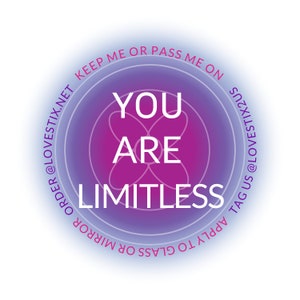 YOU ARE LIMITLESS Static Cling,Affirmation, Positive thinking,change your thoughts, Removable, reusable, mental health, love, self help tool