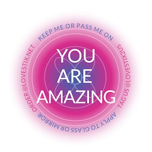 YOU ARE AMAZING Static Cling,Affirmation, Positive thinking, change your thoughts, Removable, reusable, mental health, love, self help tool