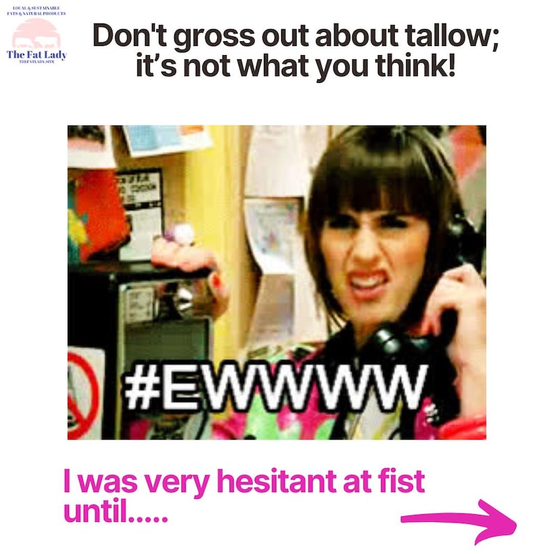 Puede incluir: Una mujer al tel&eacute;fono con una expresi&oacute;n de disgusto en su rostro. El texto en la imagen dice "Don't gross out about tallow; it's not what you think!" y "#EWWWW". El texto debajo de la imagen dice "I was very hesitant at first until...."