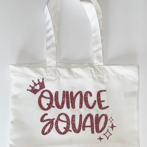 Quinceanera Gift Tote Bag-Quinceanera Damas Customizable Gift-Quince Squad Tote Bag-Custom Quince Tote Bag-Quinceanera Souvenir