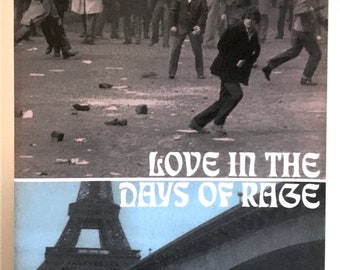 Love in the Days of Rage