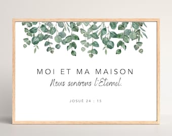 Joshua 24:15 Me and my house will serve the Lord Digital Illustration Instant Download For Frame FRENCH Verse Eucalyptus