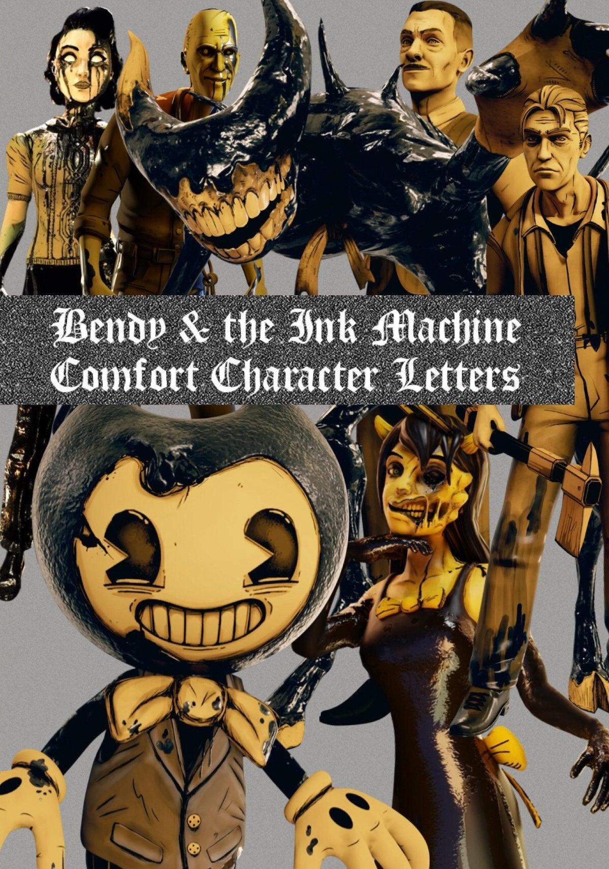 Bendy & the Ink Machine Comfort Character Letters 