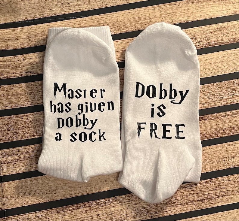 Master Has Given Dobby a Sock, Dobby is Free Socks. Adult Harry Potter Socks, Male and Female