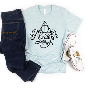 Always shirt, Always Wizard, HP, Once Potterhead always Potterhead, Gift for him, Gift for her, Wizard,Deathly, Hallows,