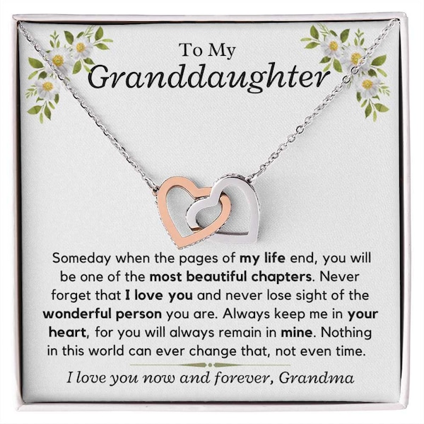 Granddaughter, someday when the pages of my life - Interlocking Hearts Necklace, hgs028.4 | Christmas Gift from Grandma | Birthday Present