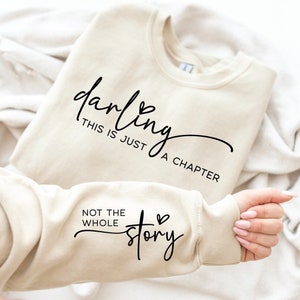 Darling This is Just a Chapter Not The Whole Story svg png, boho inspirational sleeve SVG, positive quote png, inspiration sweater png,uvdtf