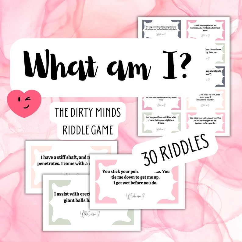 May include: A card game titled "The Dirty Minds Riddle Game" with the text "What am I?" and "30 Riddles." The game features cards with riddles and a pink heart graphic. The background is a pink watercolor design.
