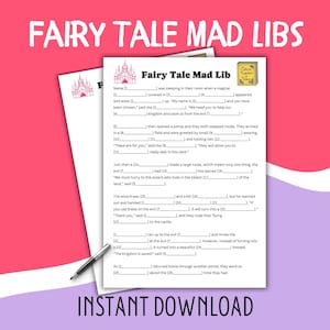 May include: A printable "Fairy Tale Mad Libs" game sheet with fill-in-the-blank story prompts. The sheet features a castle illustration and the text "Instant Download". A pen rests on the corner of the sheet.