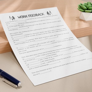 May include: A black and white worksheet with the title "Work Feedback" and a series of fill-in-the-blank sentences about a work meeting. The worksheet is designed to help employees reflect on their work environment and provide feedback.
