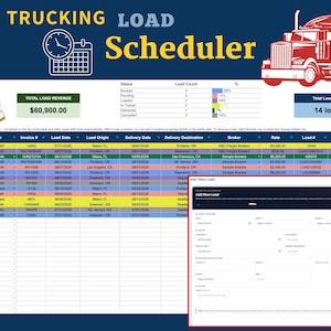 May include: A digital Trucking Load Scheduler spreadsheet interface featuring a red truck graphic, a clock and calendar icon, and a data table with columns for date, driver, invoice, load origin, destination, broker, rate, and status, plus an Add New Load pop-up.