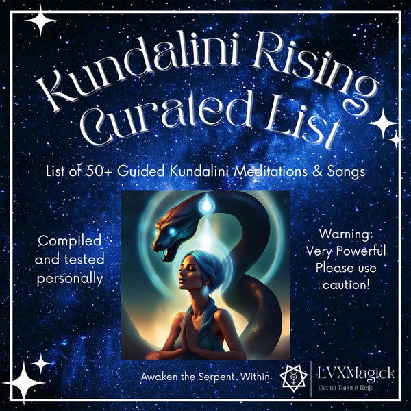 Kundalini Rising Playlist A Curated List of over 50 Guided Kundalini Awakening Meditations and Music to evoke a Spiritual Awakening & Bliss