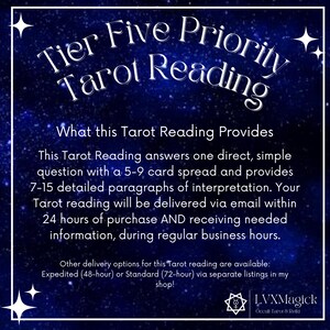 May include: A digital graphic with a starry night sky background. The text reads "Tier Five Priority Tarot Reading." The description details the reading's features, including a 5-9 card spread and 7-15 paragraphs of interpretation, delivered via email within 24 hours.