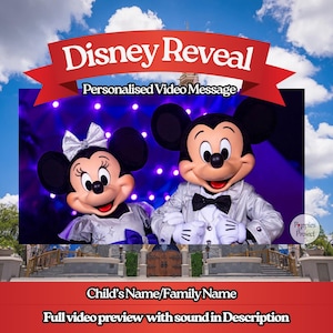 May include: A promotional image for a Disney-themed video message. Mickey and Minnie Mouse are dressed in formal wear. Text includes "Disney Reveal," "Personalised Video Message," and "Child's Name/Family Name." The background is a sky.
